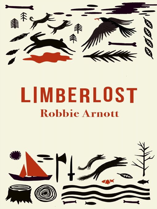 Title details for Limberlost by Robbie Arnott - Available